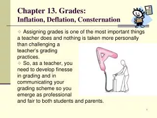 Chapter 13. Grades: Inflation, Deflation, Consternation