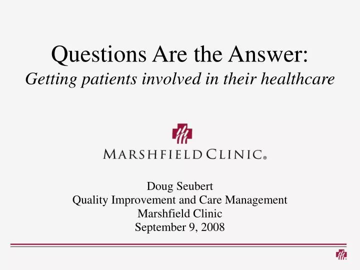 questions are the answer getting patients involved in their healthcare