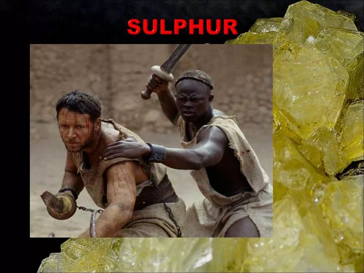 sulphur