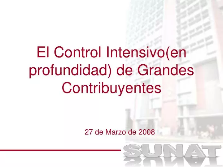 el c ontrol intensivo en profundidad de grandes contribuyentes