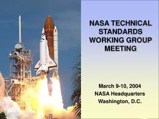 NASA TECHNICAL STANDARDS WORKING GROUP MEETING