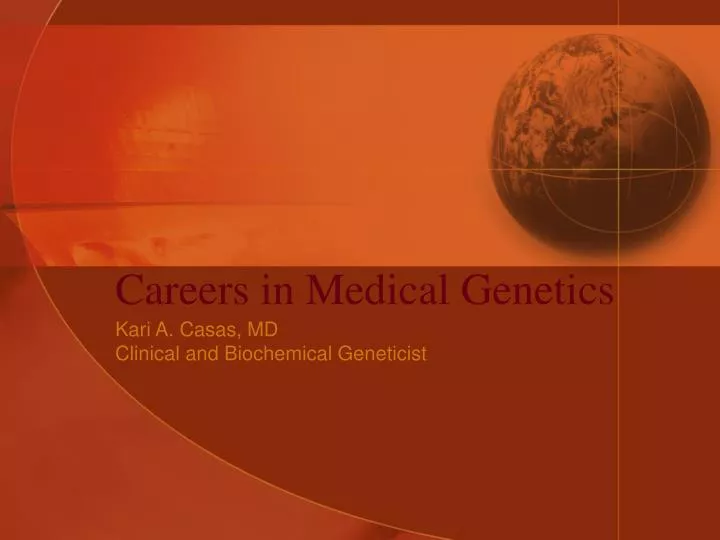 careers in medical genetics