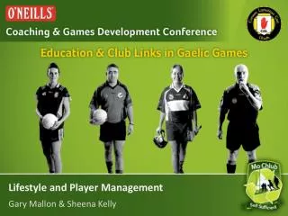 Lifestyle and Player Management