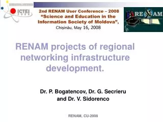 RENAM projects of regional networking infrastructure development.