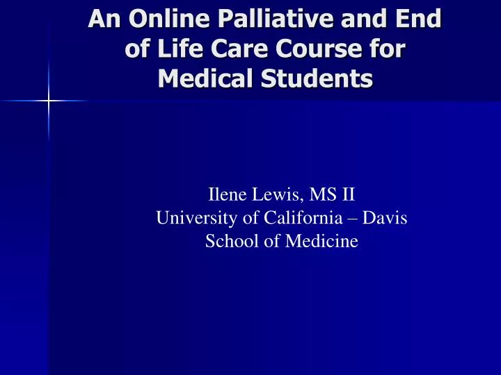 an online palliative and end of life care course for medical students