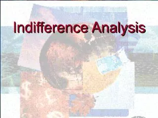 Indifference Analysis