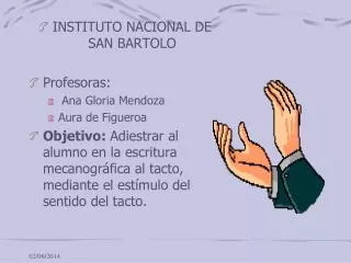 INSTITUTO NACIONAL DE SAN BARTOLO Profesoras: Ana Gloria Mendoza Aura de Figueroa
