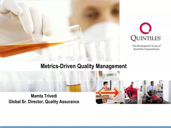 metrics driven quality management
