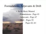 Formulations, Adjuvants &amp; Drift - slide 1