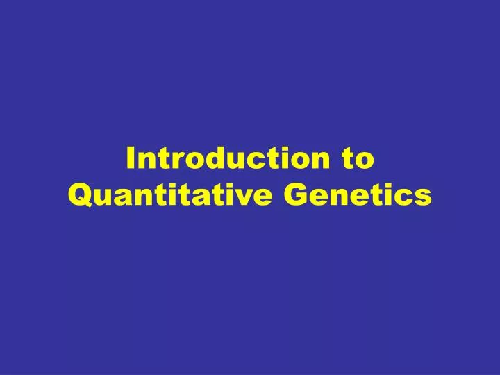 introduction to quantitative genetics