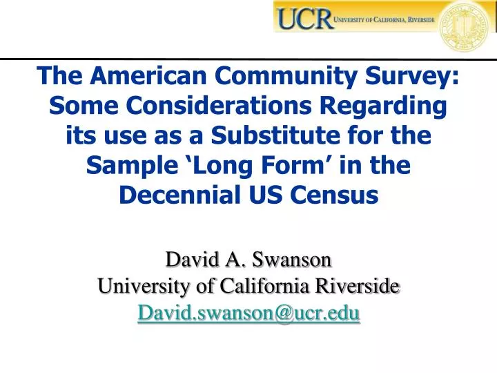 david a swanson university of california riverside david swanson@ucr edu