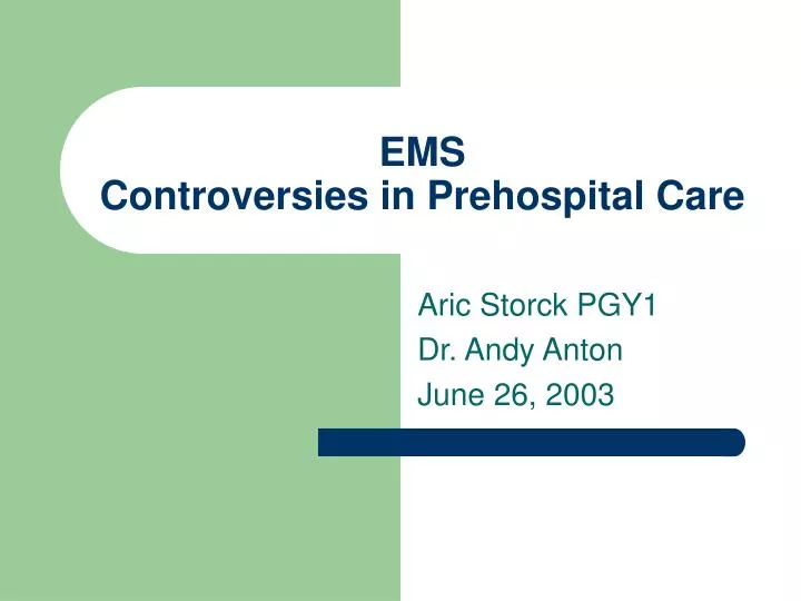 ems controversies in prehospital care