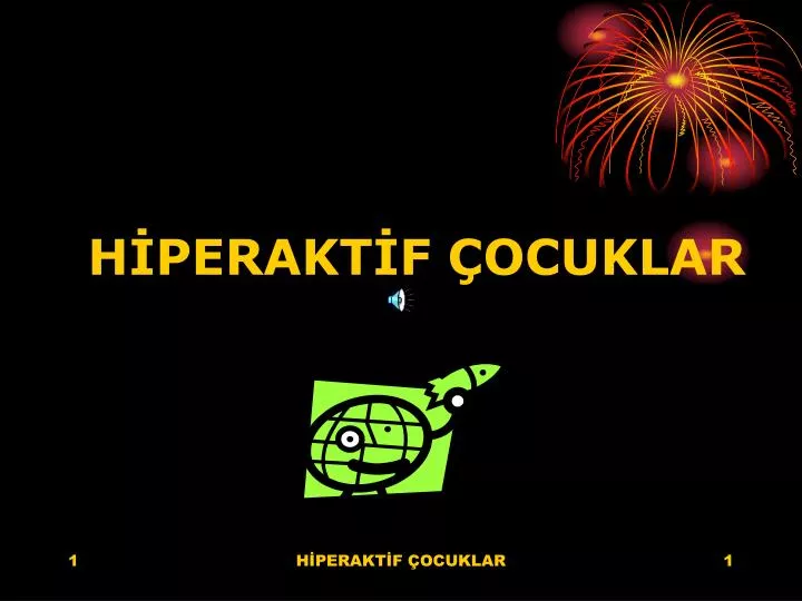 h perakt f ocuklar