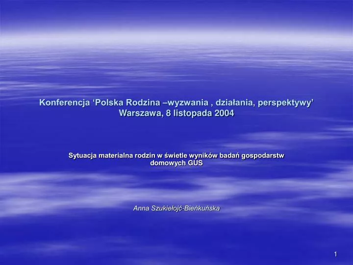 konferencja polska rodzina wyzwania dzia ania perspektywy warszawa 8 listopada 2004