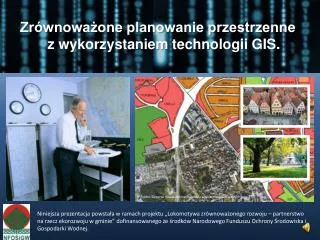 Zrównoważone planowanie przestrzenne z wykorzystaniem technologii GIS.