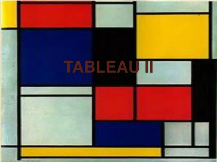 tableau ii