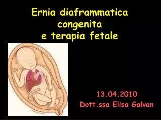 Ernia diaframmatica congenita e terapia fetale