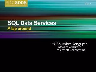 SQL Data Services A lap around