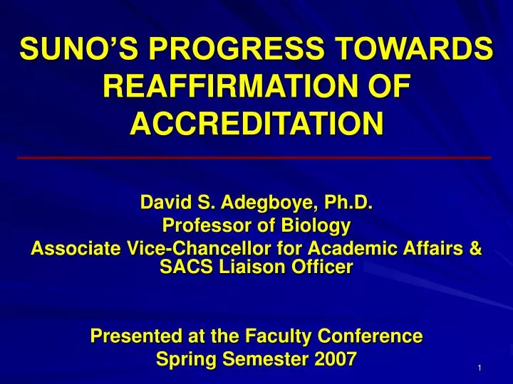 suno s progress towards reaffirmation of accreditation