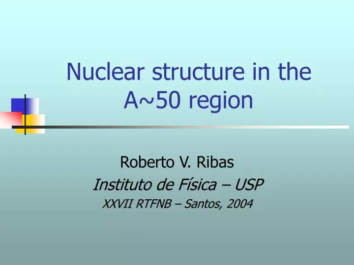 nuclear structure in the a 50 region