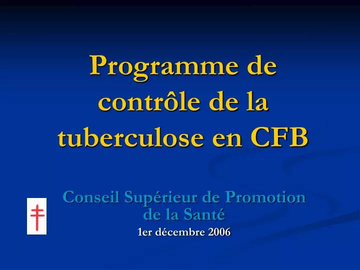 programme de contr le de la tuberculose en cfb