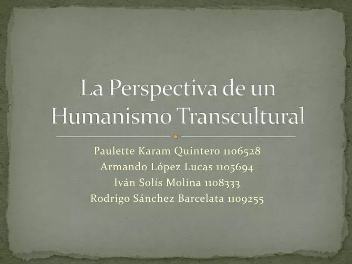 la perspectiva de un humanismo transcultural