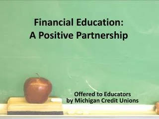 Financial Education: A Positive Partnership