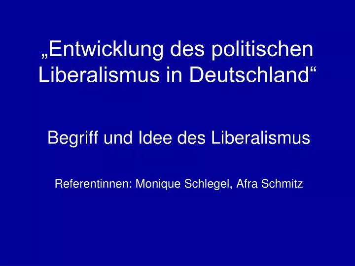 entwicklung des politischen liberalismus in deutschland