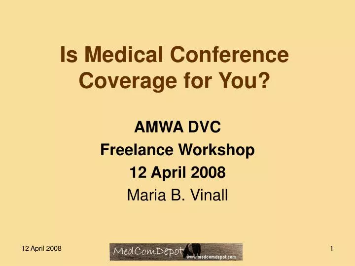 is medical conference coverage for you