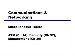 Communications &amp; Networking
