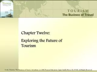 Chapter Twelve: Exploring the Future of Tourism