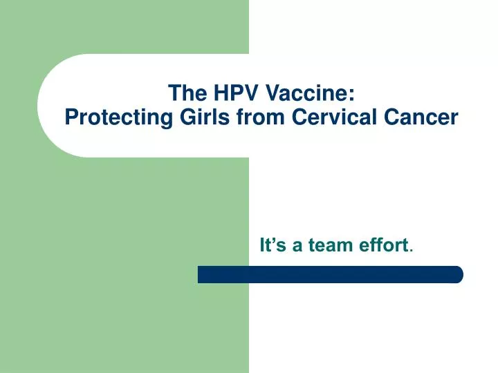 the hpv vaccine protecting girls from cervical cancer