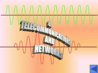 8. TELECOMMUNICATIONS AND NETWORKS