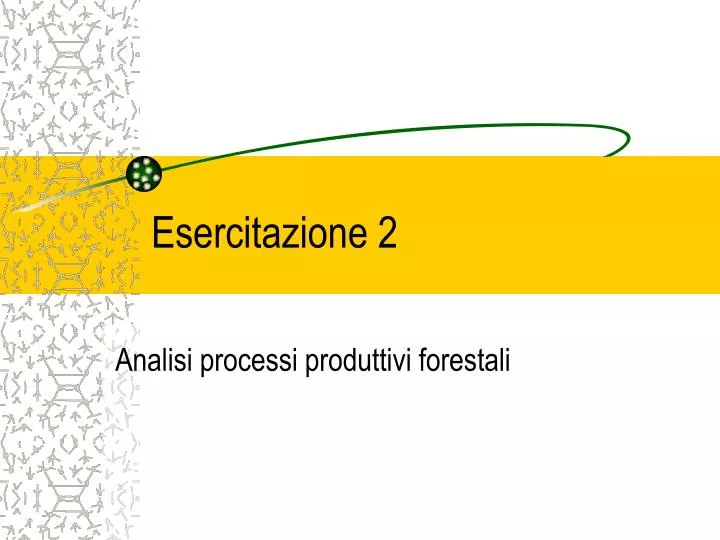 esercitazione 2