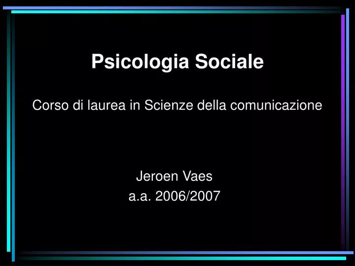 psicologia sociale corso di laurea in scienze della comunicazione