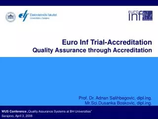 Euro Inf Trial-Accreditation Quality Assurance through Accreditation