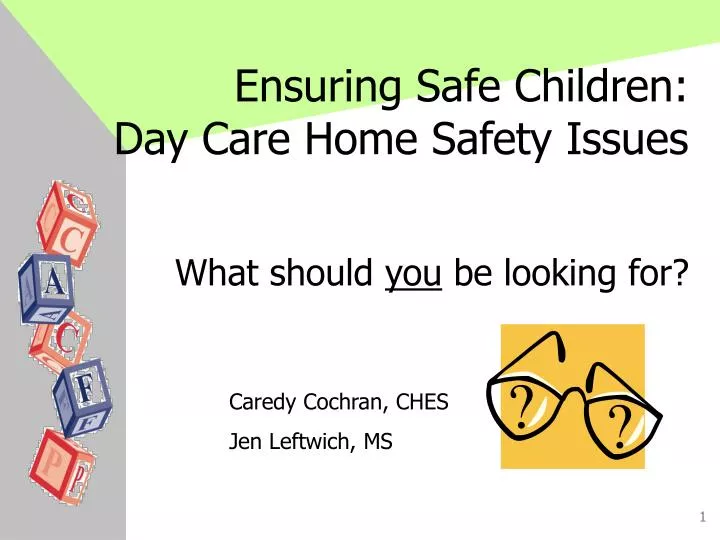 ensuring safe children day care home safety issues