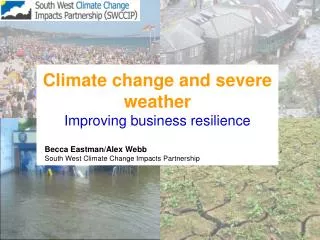 Climate change and severe weather Improving business resilience
