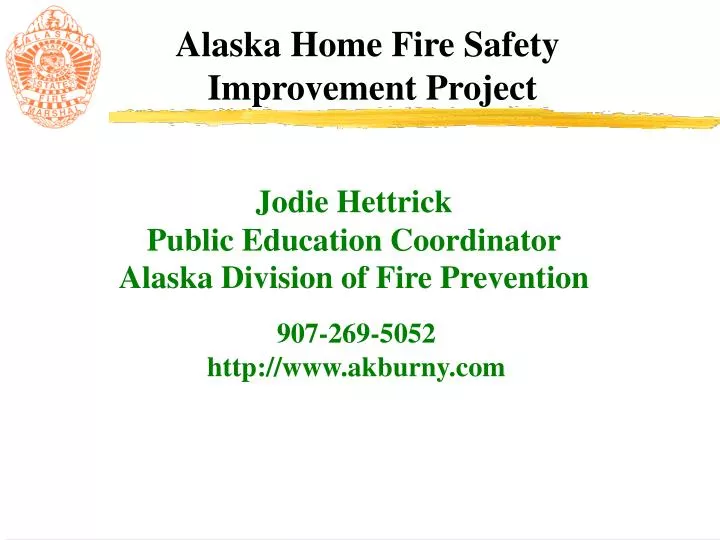 jodie hettrick public education coordinator alaska division of fire prevention