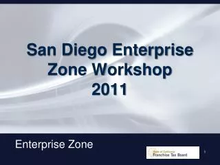 San Diego Enterprise Zone Workshop 2011