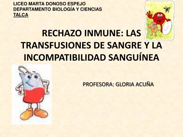 rechazo inmune las transfusiones de sangre y la incompatibilidad sangu nea