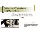 Baltimore’s Transition to Healthy Homes - slide 1