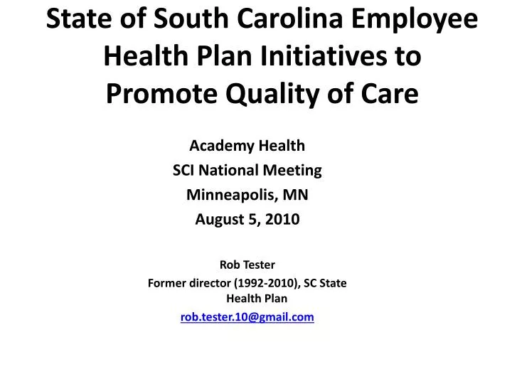 state of south carolina employee health plan initiatives to promote quality of care
