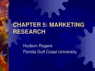 CHAPTER 5: MARKETING RESEARCH