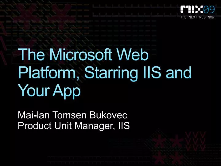 the microsoft web platform starring iis and your app