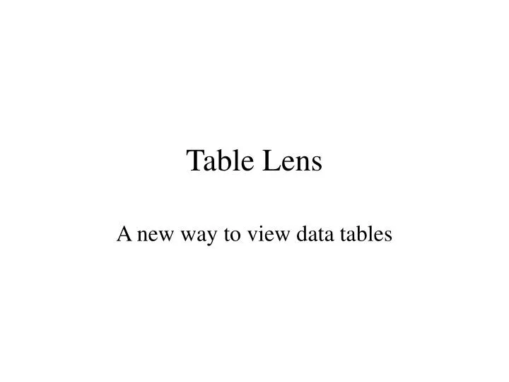 table lens