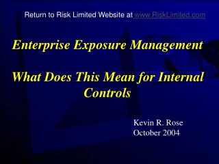 Enterprise Exposure Management What Does This Mean for Internal Controls
