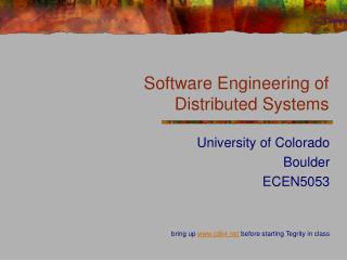 Software Engineering of Distributed Systems