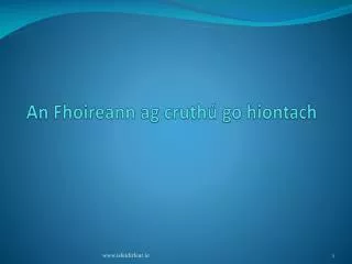 An Fhoireann ag cruthú go hiontach