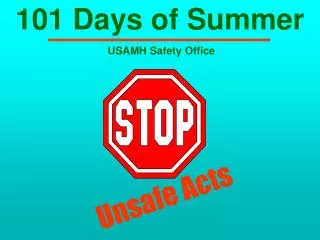 101 Days of Summer USAMH Safety Office